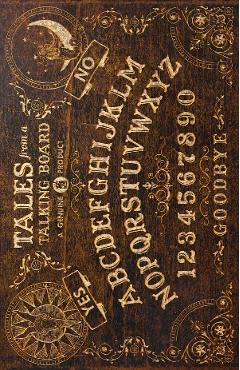 Tales from a Talking Board - Ross E. Lockhart