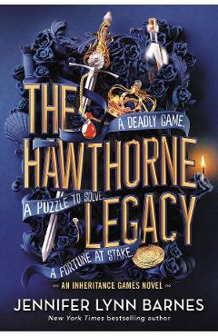 The Hawthorne Legacy. The Inheritance Games #2 - Jennifer Lynn Barnes