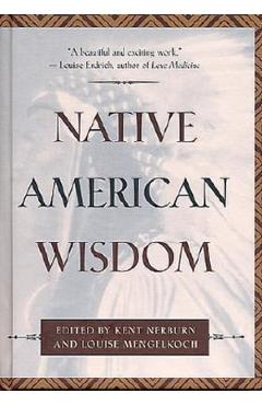Native American Wisdom - Kent Nerburn