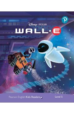 WALL-E. Pearson English Kids Readers. Level 5