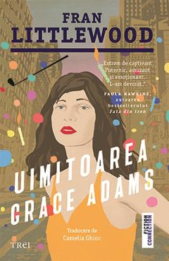 Uimitoarea Grace Adams - Fran Littlewood