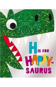 H is for Happy-saurus