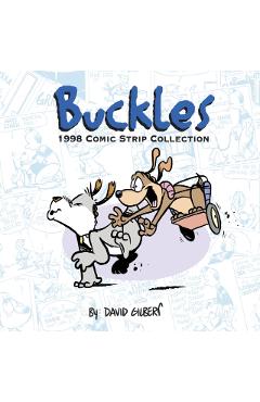 Buckles 1998 Comic Strip Collection - David Gilbert