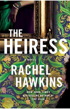 The Heiress - Rachel Hawkins