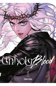 Unholy Blood, Vol. 1 - Lina Im