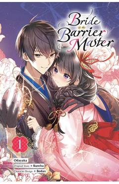 Bride of the Barrier Master, Vol. 1 (Manga) - Kureha