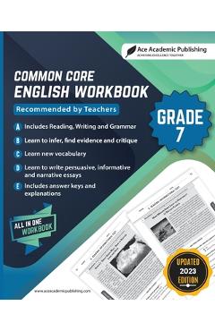 Common Core English Workbook: Grade 7 - Ace Academic Publishing