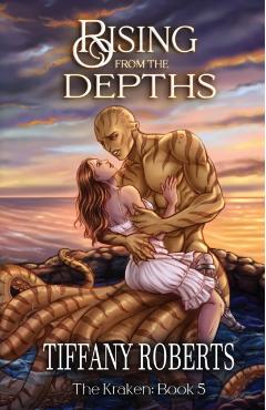 Rising from the Depths (The Kraken #5) - Tiffany Roberts
