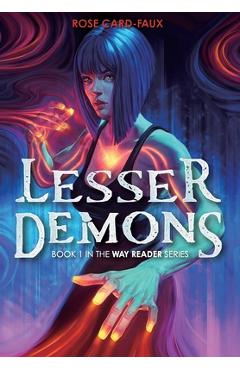 Lesser Demons: Book 1 in the Way Reader series - Rose Card-faux