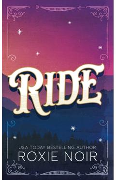 Ride: A Cowboy Romance