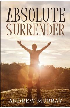 Absolute Surrender - Andrew Murray - Imagine 1