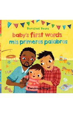 Baby\'s First Words / MIS Primeras Palabras (Bilingual Spanish & English) - Barefoot Books