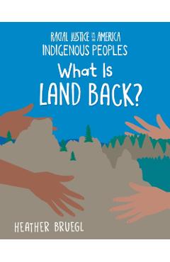 What Is Land Back? - Heather Bruegl - Imagine 1