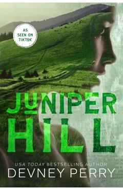 Juniper Hill - Devney Perry
