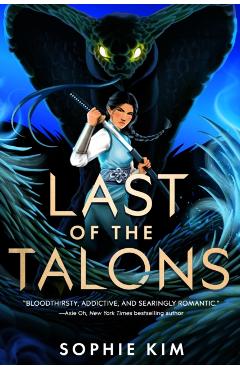 Last of the Talons - Sophie Kim