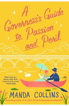 A Governess\'s Guide to Passion and Peril - Manda Collins