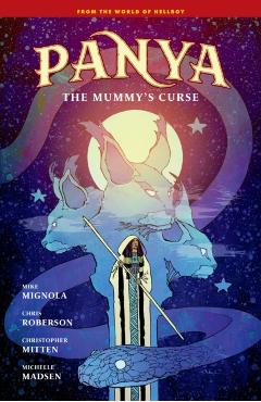 Panya: The Mummy\'s Curse - Mike Mignola