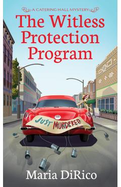 The Witless Protection Program - Maria Dirico