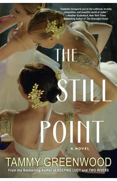 The Still Point - Tammy Greenwood