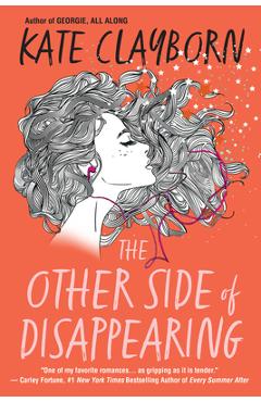 The Other Side of Disappearing - Kate Clayborn