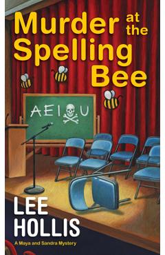 Murder at the Spelling Bee - Lee Hollis