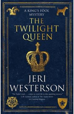 The Twilight Queen - Jeri Westerson