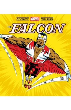 The Falcon: My Mighty Marvel First Book - Marvel Studios