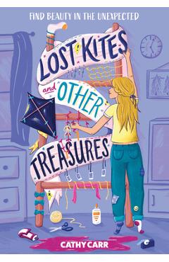 Lost Kites and Other Treasures - Cathy Carr