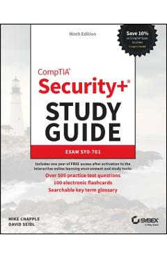 Comptia Security+ Study Guide with Over 500 Practice Test Questions: Exam Sy0-701 - Mike Chapple