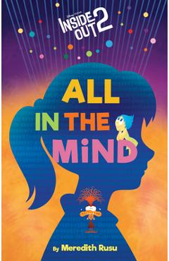 Disney/Pixar Inside Out 2 Middle Grade Novel - Meredith Rusu