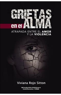 Grietas En El Alma - Viviana Rojo Sitton