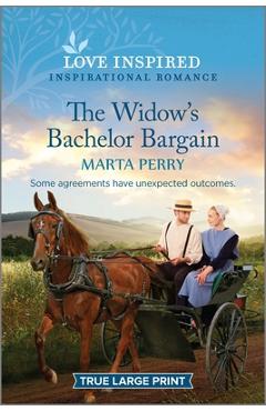 The Widow\'s Bachelor Bargain: An Uplifting Inspirational Romance - Marta Perry