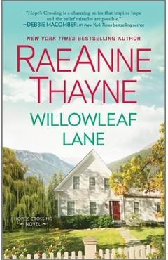 Willowleaf Lane - Raeanne Thayne