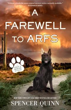 A Farewell to Arfs - Spencer Quinn