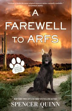 A Farewell to Arfs - Spencer Quinn
