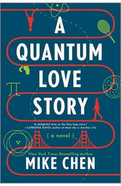 A Quantum Love Story - Mike Chen