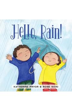 Hello, Rain! - Katherine Pryor