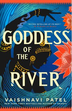 Goddess of the River - Vaishnavi Patel