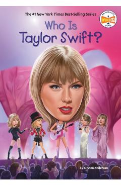 Who Is Taylor Swift? - Kirsten Anderson