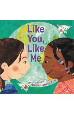 Like You, Like Me - Jenny Sue Kostecki-shaw