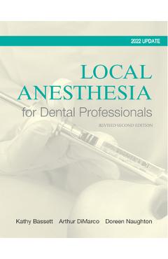 Local Anesthesia for Dental Professionals - Kathy Bassett