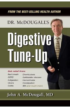 Dr. McDougall\'s Digestive Tune-Up - John A. McDougall