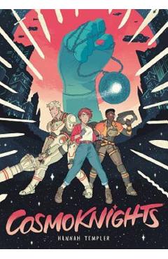 Cosmoknights Vol.1 - Hannah Templer