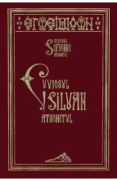 Cuviosul Siluan Athonitul - Arhimandrit Sofronie