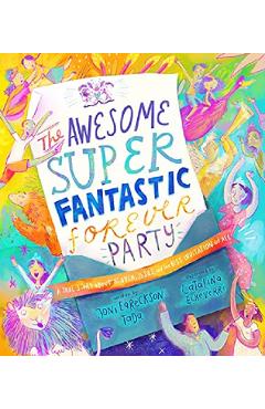The Awesome Super Fantastic Forever Party Storybook - Joni Eareckson Tada