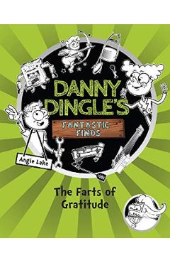The Farts of Gratitude - Angie Lake