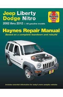 Jeep Liberty and Dodge Nitro 2002-2012 Haynes Repair Manual