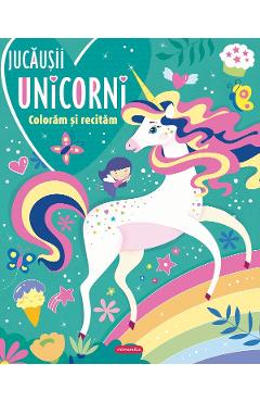 Jucausii unicorni. Coloram si recitam - MIMORELLO