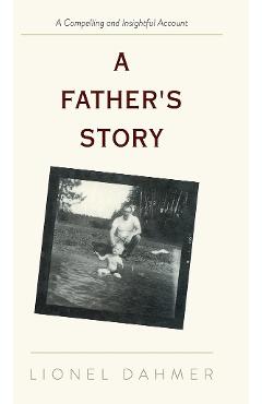 A Father\'s Story - Lionel Dahmer