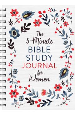 The 5-Minute Bible Study Journal for Women - Emily Biggers